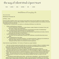 the way of Silent Mind-Open Heart: Mindfulness of Everyday Life