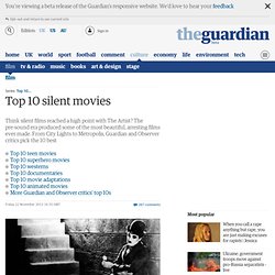 Top 10 silent movies