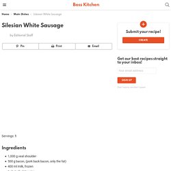 Silesian White Sausage - Boss Kitchen