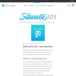 Silhouette Go – Introduction