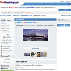 San Diego : Silicon Wafers - Addison Engineering Inc -vendanything.com
