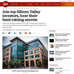 Join top Silicon Valley investors, hear their fund-raising secrets