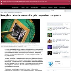 New silicon structure opens the gate to quantum computers