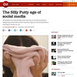 The Silly Putty age of social media