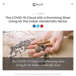 The COVID-19 Cloud with a Silver Lining for the Indian Handicrafts Sector