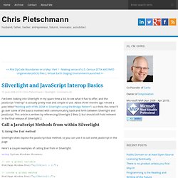 Silverlight and JavaScript Interop Basics