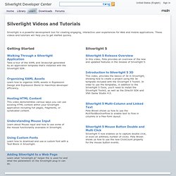 Screencasts and Training Videos : The Official Microsoft Silverlight Site