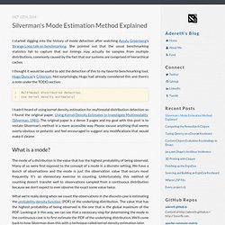Silverman's Mode Estimation Method Explained - adereth