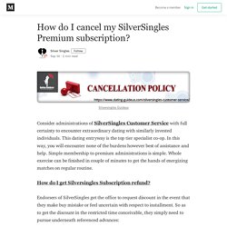 How do I cancel my SilverSingles Premium subscription?