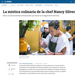 Chef Nancy Silverton, invitada al Bogotá Wine and Food - Gastronomía - Cultura