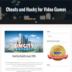SimCity BuildIt cheat 2016 - Cheats and Hacks for Video Games