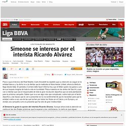 Simeone se interesa por el interista Ricardo Alvárez