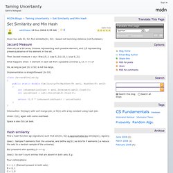 Set Similarity and Min Hash - Taming Uncertainty