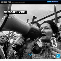 Simone Veil, une femme du XXe siècle