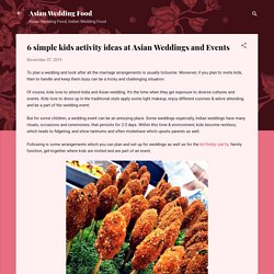 6 simple kids activity ideas at Asian Weddings and Events