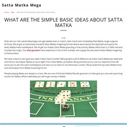 Simple Basic Ideas About Satta Matka
