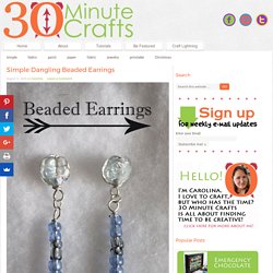Simple Dangling Beaded Earrings - 30 Minute Crafts