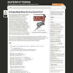 A Simple Block Driver for Linux Kernel 2.6.31 « Superpatterns
