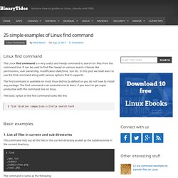 25+ examples of Linux find command – search files from command line
