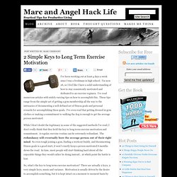 2 Simple Keys to Long Term Exercise Motivation
