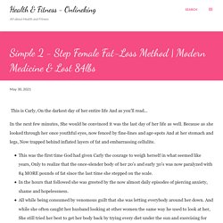 Simple 2 - Step Female Fat-Loss Method
