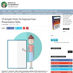 15 Simple Tricks To Improve Your Presentation Skills
