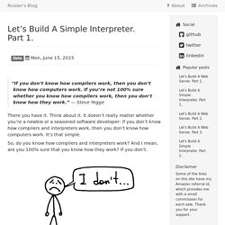 Let’s Build A Simple Interpreter. Part 1. - Ruslan's Blog