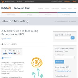 A Simple Guide to Measuring Facebook Ad ROI