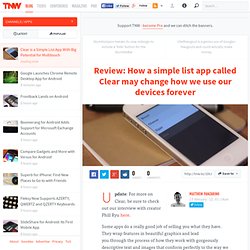 Clear is a Simple List App With Big Potential for Multitouch