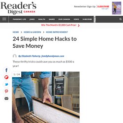 24 Simple Home Hacks to Save Money