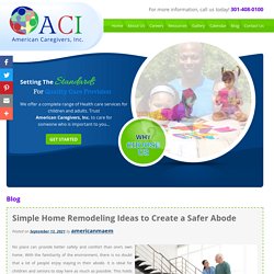 Simple Home Remodeling Ideas to Create a Safer Abode