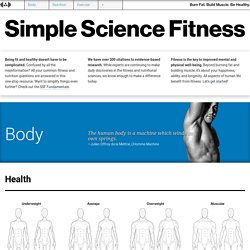 Simple Science Fitness. Burn Fat & Build Muscle for Healthy Humans.