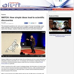 How simple ideas lead to scientific discoveries