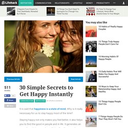 30 Simple Secrets to Get Happy Instantly