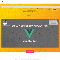 How To Build A Simple Single Page Application Using Vue 2 (Part 1)