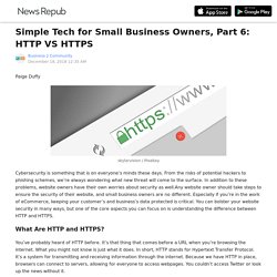 Simple Tech for Small Business Owners, Part 6: HTTP VS HTTPS