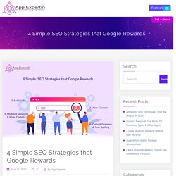 4 Simple SEO Strategies that Google Rewards