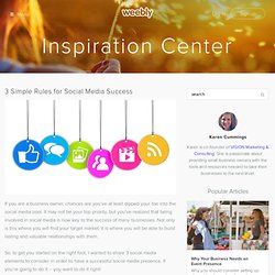 3 Simple Rules for Social Media Success - Inspiration Center