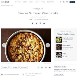 Simple Summer Peach Cake Recipe on Food52