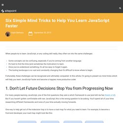 Six Simple Mind Tricks to Help You Learn JavaScript Faster