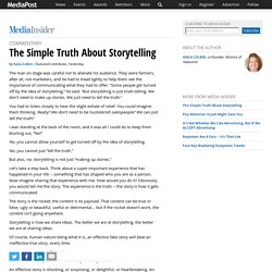 The Simple Truth About Storytelling 11/23/2018