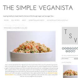 THE SIMPLE VEGANISTA: MASHED CHICKPEA SALAD