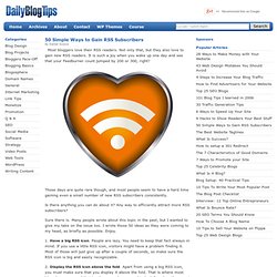 50 Simple Ways to Gain RSS Subscribers