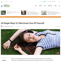20 Simple Ways To Take Great Care Of Yourself