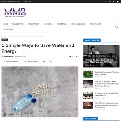 5 Simple Ways to Save Water and Energy