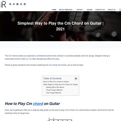 Simplest Way to Play the Cm Chord on Guitar