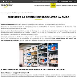 Simplifier la gestion de stock avec la GMAO - Tribofilm