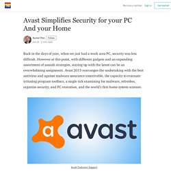 Avast Simplifies Security for your PC And your Home - Medium