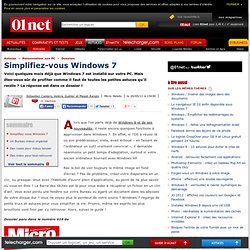 Simplifiez-vous Windows 7