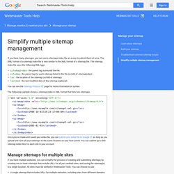 Simplify multiple sitemap management - Webmaster Tools Help